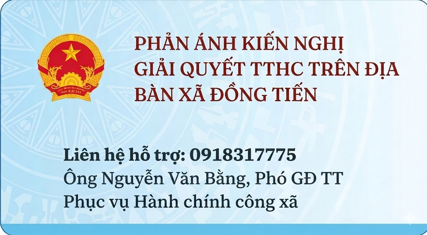 NHẬN PHẢN ÁNH KIẾN NGHỊ VỀ GIẢI QUYẾT TTHC TRÊN ĐỊA BÀN XÃ ĐỒNG TIẾN