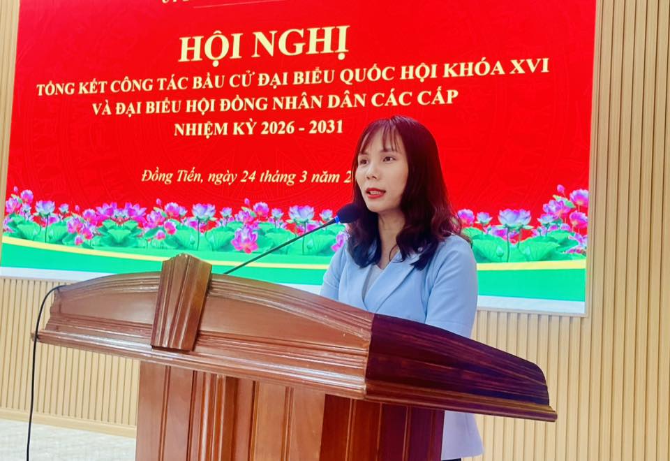 xã Đồng Tiến tổ chức Hội nghị tổng kết công tác bầu cử đại biểu Quốc hội khóa XVI và đại biểu Hội đồng nhân dân các cấp nhiệm kỳ 2026–2031